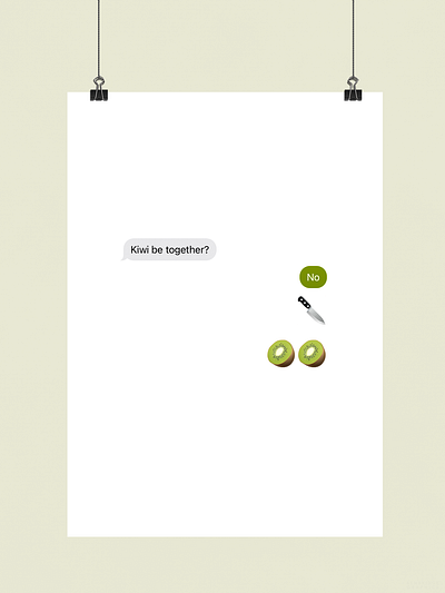 Kiwi Be Together? | Typographical Poster apple emoji funny graphics humour messages poster pun simple text