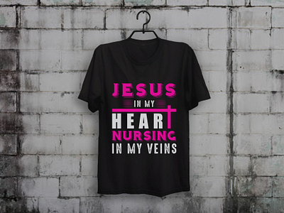 Jesus In My Heart Nursing T-shirt Design custom t shirt design illustration merch by amazon shirts nurse t shirt design t shirt designer teesdesign teespring typography