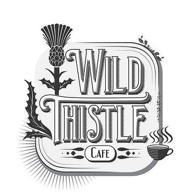 Wild Thistle Cafe branding - Grayscale adobe ilustrator art deco art nouveau art noveau cafe cofee flowers illustration logo logo design signage thistle victorian wild