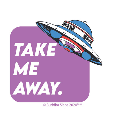 Take Me Away - Sticker Design adobe illustrator alien buddha slaps illustration procreate sticker design ufo