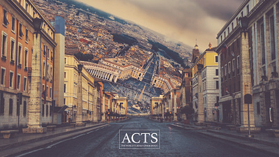 Acts - The World Turned Upside Down acts bible church landscape rome sermon sermon series vatican