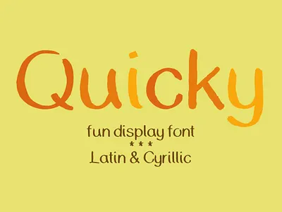 Quicky - fun handwritten font cyrillic display font font fun font handlettering handwriting latin lettering