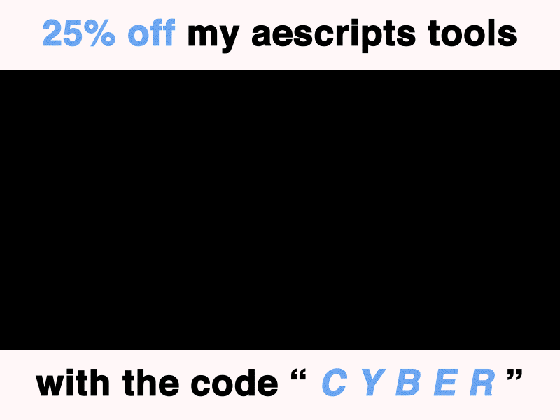 FREMOX aescripts CYBER WEEK 2020 promo aescripts aftereffects cyber promo sale scripts tools