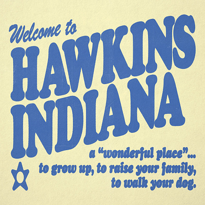 Welcome to Hawkins branding design font fonts funny hawkins hawkinsavclub horror illustration lettering letters logo scary scifi spooky typography vintage