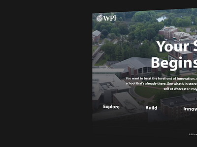 Explore WPI Microsite explore hero innovative interactions interactive ui ux viewbook web web design