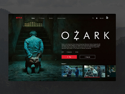 TV app - #Dailyui025 dailyui dailyui025 netflix ozark tv ui uidesign webdesign