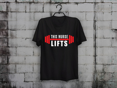 This Nurse Lifts T-shirt Design apparel custom t shirt design illustration merch by amazon shirts nurse nurses t shirt design teespring typography