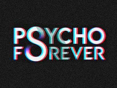 Psycho Forever festival forever infinity psychedelic psycho rock rockandroll type typography