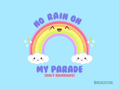 Magical Rainbow adorable cartoons character clouds cute cute art cutenes funny good vibes graphic design illustration kawaii love motivation parade positive puns rainbow
