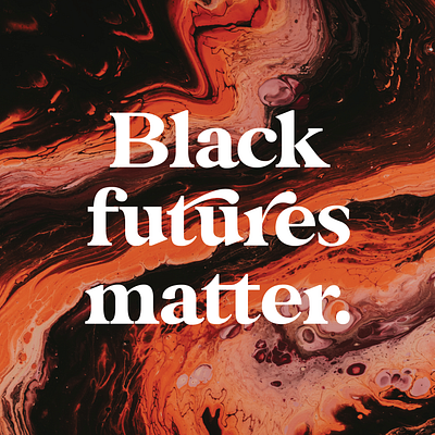 Black Futures Matter adobe agate black lives matter blm colorful design graphic design illustration illustrator psychedelic typography