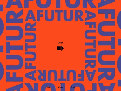 Afutur 2021 colors stuff typography typography poster