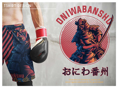 Samurai Oniwabanshu apparel boxing branding branding design cloth illsutration japanese art logo martial art pants samurai sports sword tshirt vector