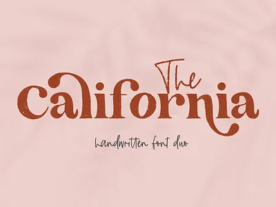The California - A Serif/Script Handwritten Font Duo design display elegant elegant font font font duo font resources fonts handwriting handwritten handwritten font handwritten fonts lettering logo modern font script script font script lettering serif serif font