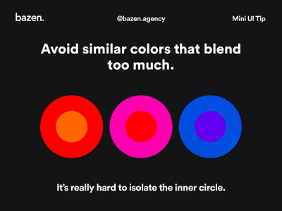 Mini UI Tip - How to combine colors bazen agency color color contrast color palette color scheme color ui colors palette colorscheme colour palette design agency design tip design tips graphic design ui ui designer uidesign uiux ux uxdesign