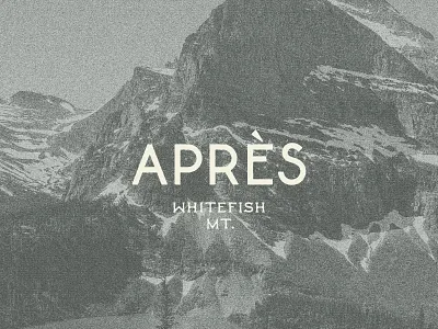 Aprés Whitefish I Boutique Hotel Logo art deco boutique hotel brand identity branding hotel branding hotel logo hotels logo montana national parks retro type typography vintage logo