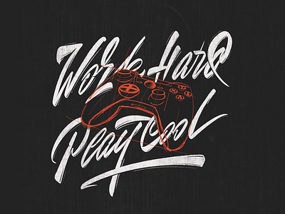 Work Hard Play Cool art artwork calligraphy controller custom lettering design gamepad graphic design handlettering handwriting illustraion illustration lettering procreate sketch typography xbox