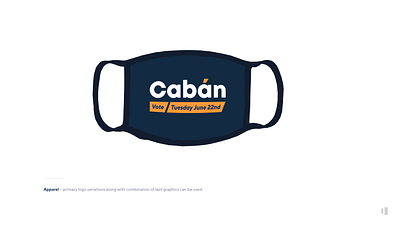 Masks for Cabán for Council apparel apparel design apparel graphics apparel mockup brand brand identity branding campaign campaign design logo political political campaign politics typography vector