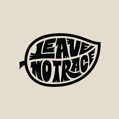 Leave no trace climate change hand lettering illustration lettering logo nature outdoor type typography