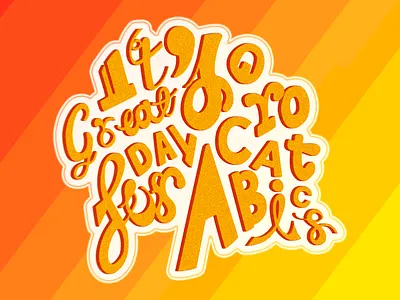 It's a Great Day for Acrobatics handlettering illustrator typography