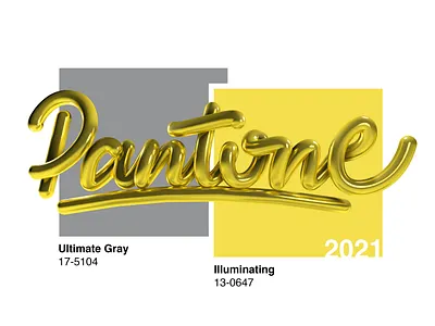 Pantone color of the year 2021 3d design 3d lettering 3d type angeloknf c4d calligraphy cinema 4d color of the year 2021 gray hand lettering illuminating inspiration lettering logo pantone pantone 2021 script type typography yellow