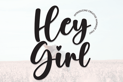 Hey Girl font bold script classy love font