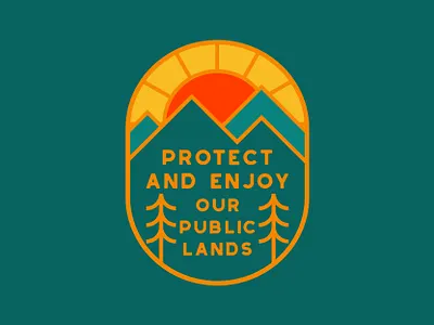 Protect and Enjoy adventure badge logo national park outdoor badge outdoors patch retro vintage wilderness