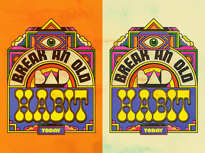 Break an old bad habit design illustration psychedelic retro trippy typography vector vintage wisdom