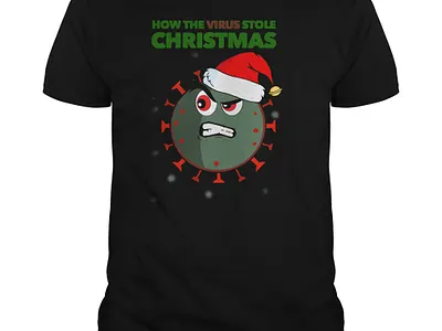 How the virus stole christmas T-shirt cloothing design design maker etsy harris shirt holiday merry chrismas merry chrismas tree shirt brandon tees