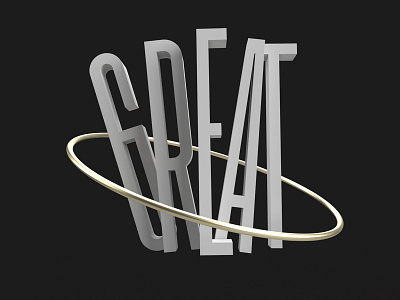 Great 3d 3d art 3d artist adobedimension font graphicdesign great illustration kinetic type typedesign typeface typogaphy variable font