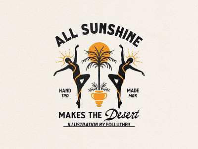 ALL SUNSHINE apparel apparel design badge logo badgedesign branding clothing design clothingbrand desert illustration logo outdoorapparel vintage vintage design