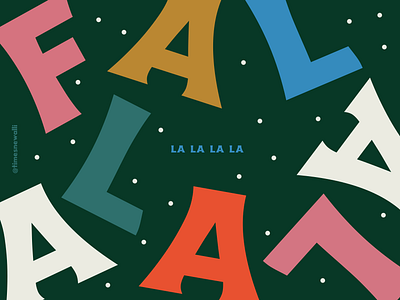 Chaotic 2020 Fa La La branding cheerful christmas color colorful design falala font holiday merry song type typography