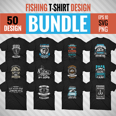 50 Best Selling Fishing T shirts design Bundle2 bundle custom t shirt fisherman fisherman bundle fisherman t shirt fishing fishing bundle fishing quotes fishing saying fishing t shirt fishing t shirt bundle fishing t shirt design bundle graphic design merchandise t shirt t shirt bundle t shirt design t shirt design bundle t shirts