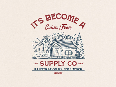 CABIN FEVER apparel badge branding cabin illustration outdoor outdoorapparel vintage winter