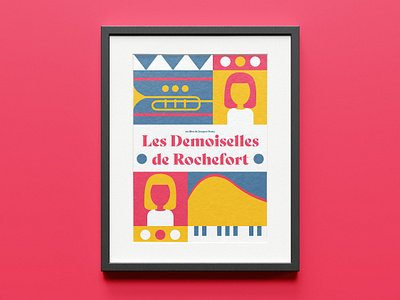 "Les Demoiselles de Rochefort" Poster Design design digital digital illustration graphic design illustration illustrator mockup poster print