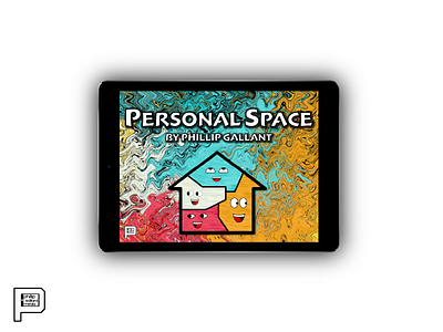 Personal Space By Phillip Gallant amazon amazonkdp author design designer designing designs illustrator personalspace phillip gallant phillip gallant dribbble phillip gallant media phillipgallant phillipgallantdribbble phillipgallantmedia picture book picture books picturebook picturebooks typography