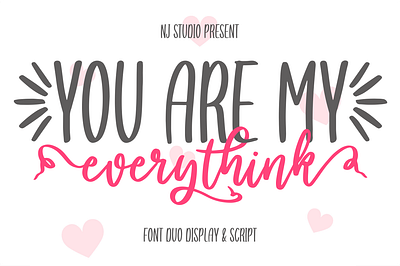 you are my everythink font duo branding design font icon illustration illustrator lettering logo typography vector web