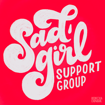 Sad Girl Support Group 70s 70sdesign 70sscript anxiety calligraphy color depression design hand lettering illustration lettering mental health patch procreate sad seasonal affective disorder support therapy type typography