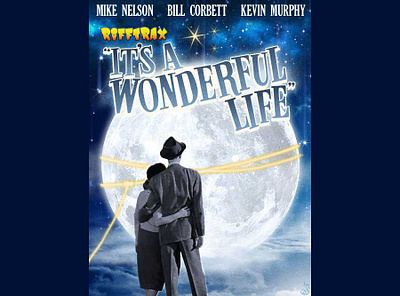 It's A Wonderful Life for RiffTrax design mst3k rifftrax
