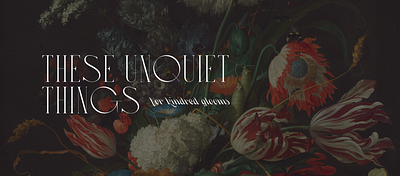 Unquiet. branding dark floral web design