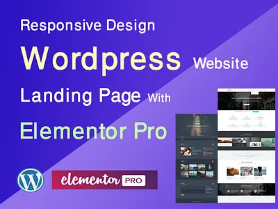 I will design responsive design elementor elementor pro gig landing page design responsive design website wordpress
