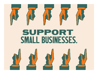 Support Small Businesses III design green houston houston graphic designer neutrals orange typography vintage