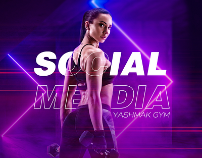 Social media | Yashmak Gym advertise advertisement advertising artwork creative design creative social media design social media social media grahpic socialmedia