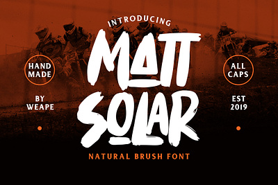 Mattsolar - Brush Font branding brush calligraphy display font grunge hand lettering lettering logo poster rough type design typedesign typography