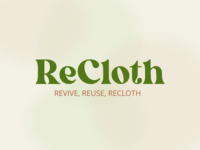 ReCloth Case Study app design branding design e commerce fashion app graphic design illustration logo organic logo recycle reuse sustainable ui ux ux design vector warm color