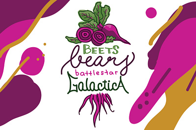 Beets Bears Battlestar Galactica art design illustration illustrator lettering typography vector