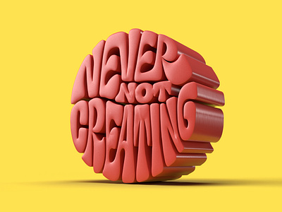 Never Not Creating 3d 3dart 3dlettering 3drender 3dtype adobedimension creating design digitalart dimension graphicdesign handlettering lettering photoshop render textures type typography vector