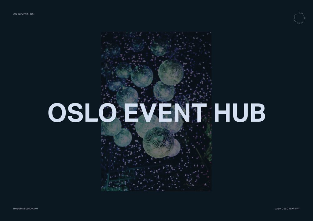 Oslo Event Hub Logo, Brand Identity and site Design by Holum