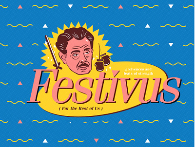 Festivus for the Rest of Us 2020 badge blue design festivus fun illustration jacksonville pink seinfeld vector yellow