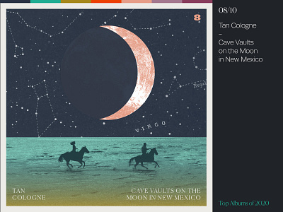 08 || Tan Cologne - Cave Vaults on the Moon in New Mexico 2020 design album artwork best of 2020 design illustration minimal typography vector