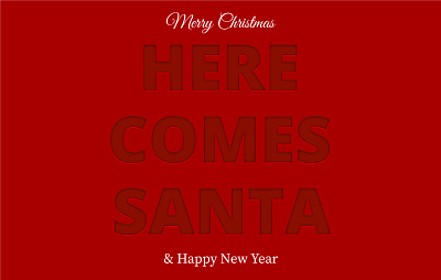 HERE COMES SANTA christmas christmas card design happy new year letterpressing merrychristmas santa style vector